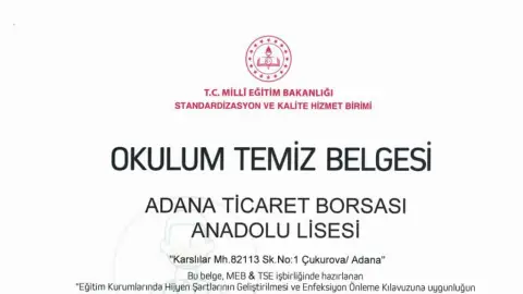 Adana Ticaret Borsası Anadolu Lisesi - OKULUM TEMİZ BELGESİ