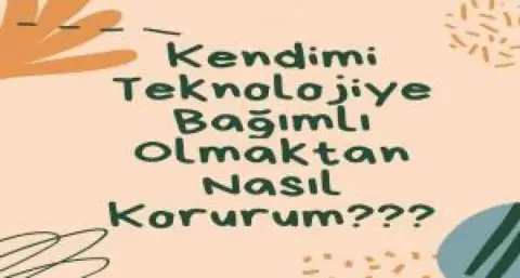 Şehit Mehmet Arslangiray Ortaokulu - TEKNOLOJİ BAĞIMLILIĞI